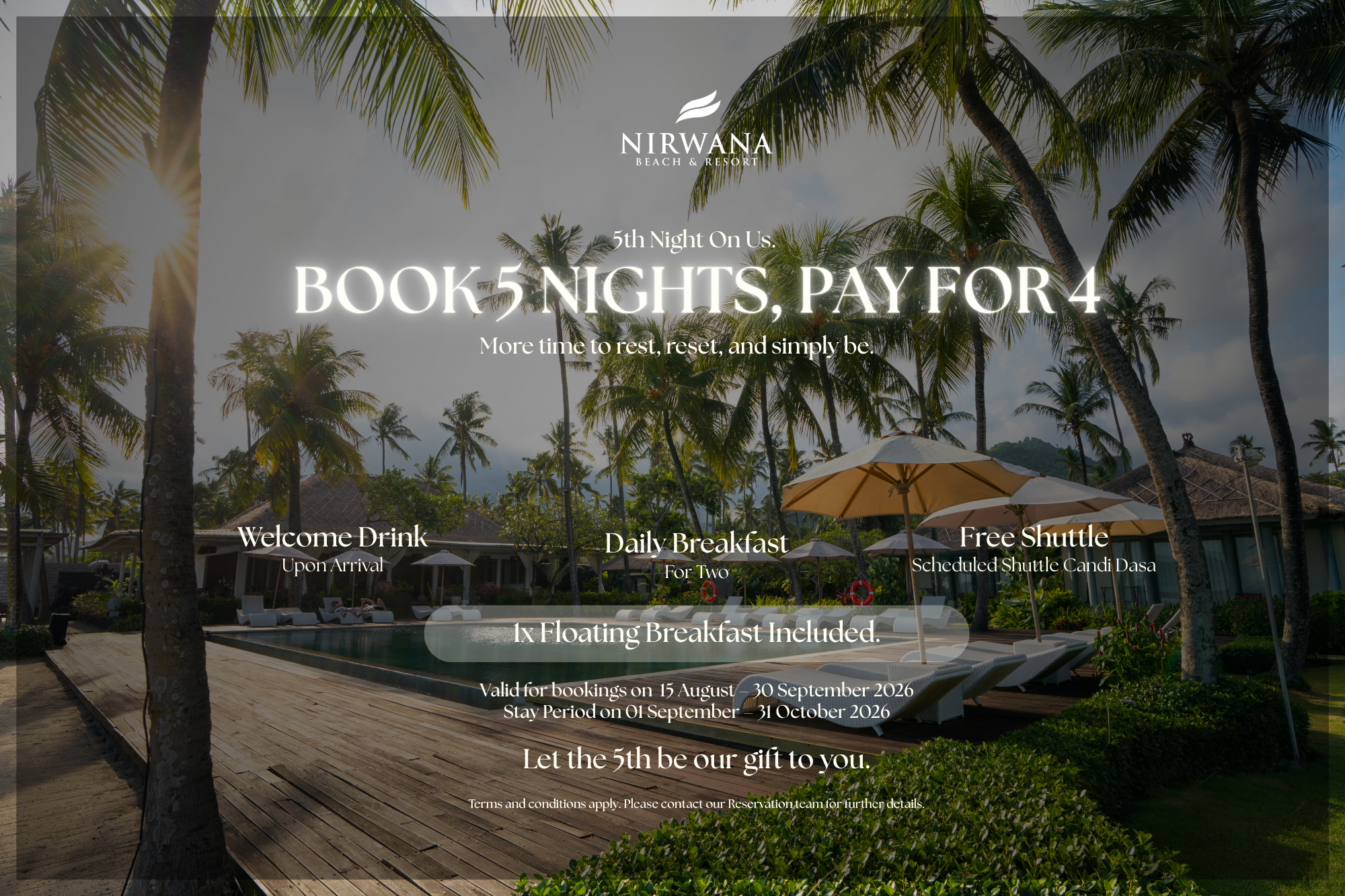5th Night On Us at Lembongan Beach Club & Resort